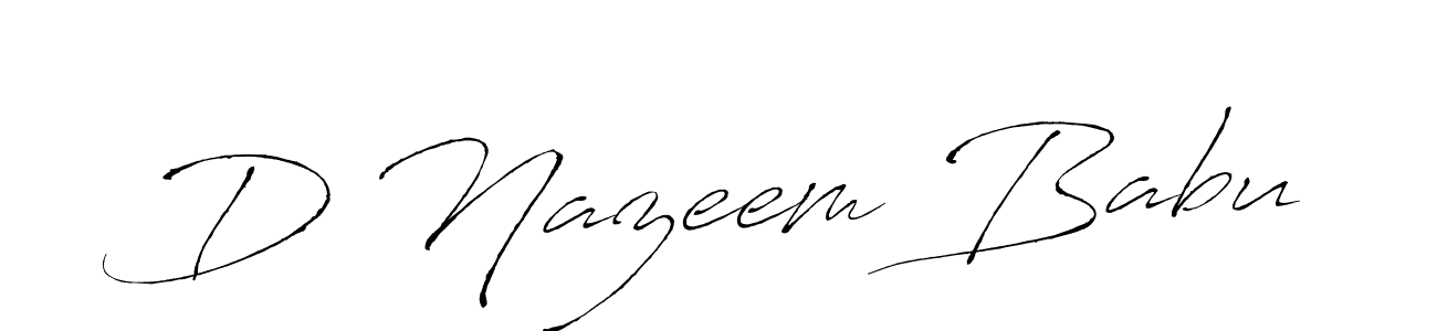 Create a beautiful signature design for name D Nazeem Babu. With this signature (Antro_Vectra) fonts, you can make a handwritten signature for free. D Nazeem Babu signature style 6 images and pictures png