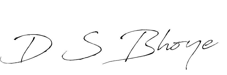 You should practise on your own different ways (Antro_Vectra) to write your name (D S Bhoye) in signature. don't let someone else do it for you. D S Bhoye signature style 6 images and pictures png