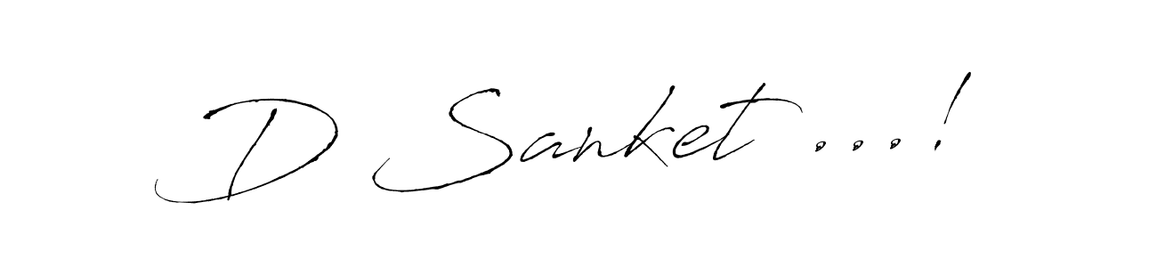 How to make D Sanket ...! name signature. Use Antro_Vectra style for creating short signs online. This is the latest handwritten sign. D Sanket ...! signature style 6 images and pictures png