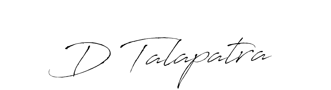 Use a signature maker to create a handwritten signature online. With this signature software, you can design (Antro_Vectra) your own signature for name D Talapatra. D Talapatra signature style 6 images and pictures png