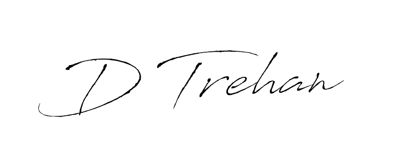 Use a signature maker to create a handwritten signature online. With this signature software, you can design (Antro_Vectra) your own signature for name D Trehan. D Trehan signature style 6 images and pictures png