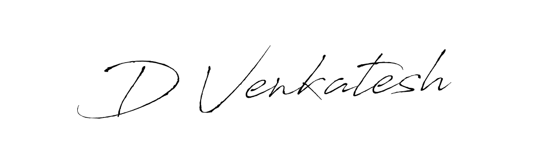 How to make D Venkatesh signature? Antro_Vectra is a professional autograph style. Create handwritten signature for D Venkatesh name. D Venkatesh signature style 6 images and pictures png