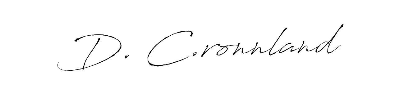 D. C.ronnland stylish signature style. Best Handwritten Sign (Antro_Vectra) for my name. Handwritten Signature Collection Ideas for my name D. C.ronnland. D. C.ronnland signature style 6 images and pictures png