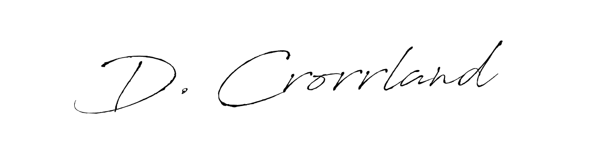 You should practise on your own different ways (Antro_Vectra) to write your name (D. Crorrland) in signature. don't let someone else do it for you. D. Crorrland signature style 6 images and pictures png