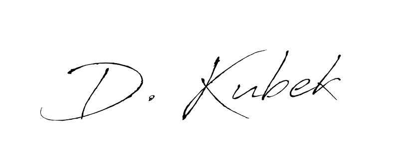 Similarly Antro_Vectra is the best handwritten signature design. Signature creator online .You can use it as an online autograph creator for name D. Kubek. D. Kubek signature style 6 images and pictures png