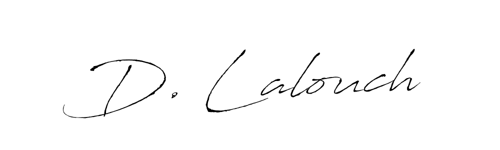 Check out images of Autograph of D. Lalouch name. Actor D. Lalouch Signature Style. Antro_Vectra is a professional sign style online. D. Lalouch signature style 6 images and pictures png