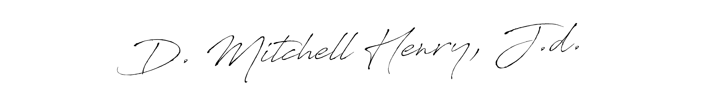 Make a beautiful signature design for name D. Mitchell Henry, J.d.. With this signature (Antro_Vectra) style, you can create a handwritten signature for free. D. Mitchell Henry, J.d. signature style 6 images and pictures png