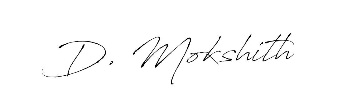 Also You can easily find your signature by using the search form. We will create D. Mokshith name handwritten signature images for you free of cost using Antro_Vectra sign style. D. Mokshith signature style 6 images and pictures png