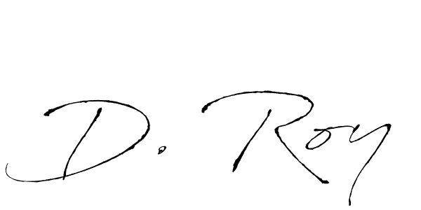 Make a short D. Roy signature style. Manage your documents anywhere anytime using Antro_Vectra. Create and add eSignatures, submit forms, share and send files easily. D. Roy signature style 6 images and pictures png
