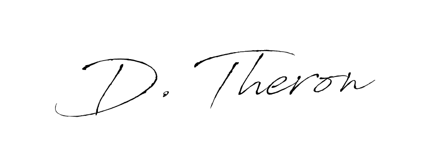 Also we have D. Theron name is the best signature style. Create professional handwritten signature collection using Antro_Vectra autograph style. D. Theron signature style 6 images and pictures png