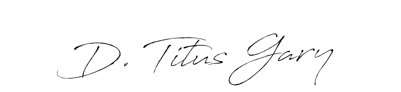 This is the best signature style for the D. Titus Gary name. Also you like these signature font (Antro_Vectra). Mix name signature. D. Titus Gary signature style 6 images and pictures png