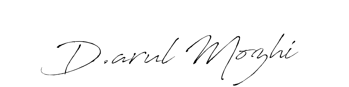 if you are searching for the best signature style for your name D.arul Mozhi. so please give up your signature search. here we have designed multiple signature styles  using Antro_Vectra. D.arul Mozhi signature style 6 images and pictures png
