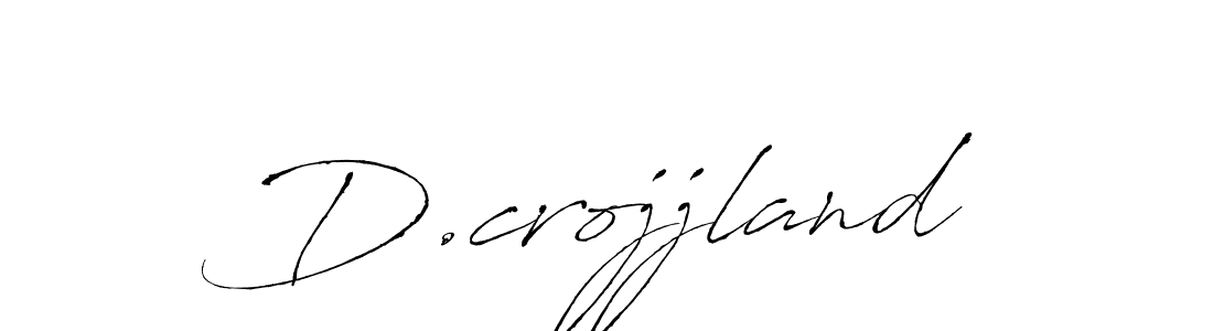 Create a beautiful signature design for name D.crojjland. With this signature (Antro_Vectra) fonts, you can make a handwritten signature for free. D.crojjland signature style 6 images and pictures png