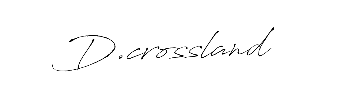 Design your own signature with our free online signature maker. With this signature software, you can create a handwritten (Antro_Vectra) signature for name D.crossland. D.crossland signature style 6 images and pictures png