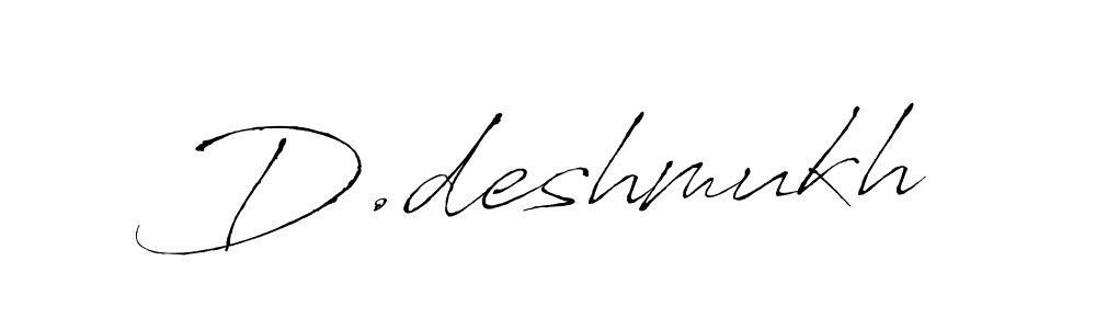 It looks lik you need a new signature style for name D.deshmukh. Design unique handwritten (Antro_Vectra) signature with our free signature maker in just a few clicks. D.deshmukh signature style 6 images and pictures png