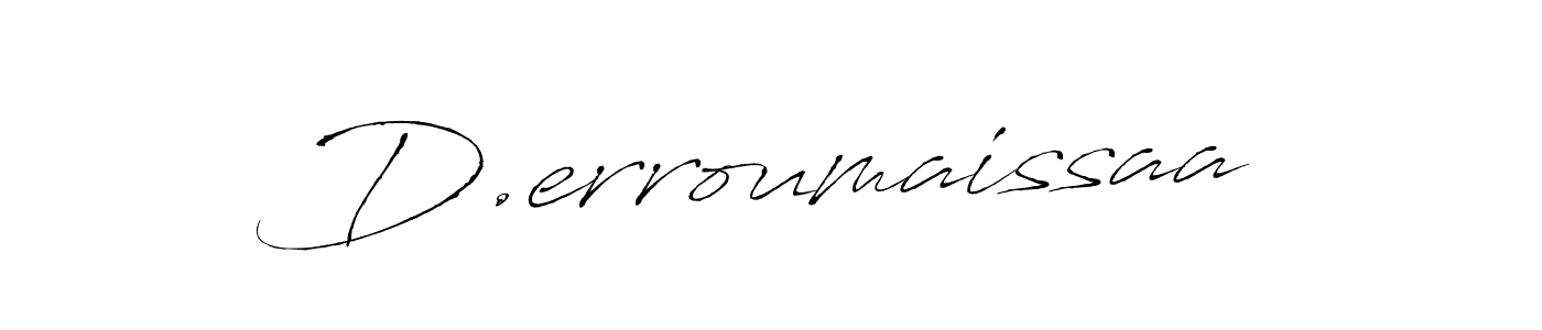 Use a signature maker to create a handwritten signature online. With this signature software, you can design (Antro_Vectra) your own signature for name D.erroumaissaa. D.erroumaissaa signature style 6 images and pictures png