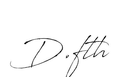 Create a beautiful signature design for name D.fth. With this signature (Antro_Vectra) fonts, you can make a handwritten signature for free. D.fth signature style 6 images and pictures png