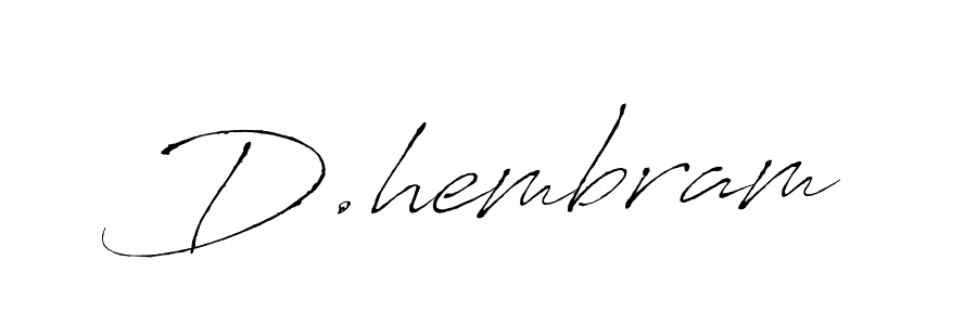 The best way (Antro_Vectra) to make a short signature is to pick only two or three words in your name. The name D.hembram include a total of six letters. For converting this name. D.hembram signature style 6 images and pictures png