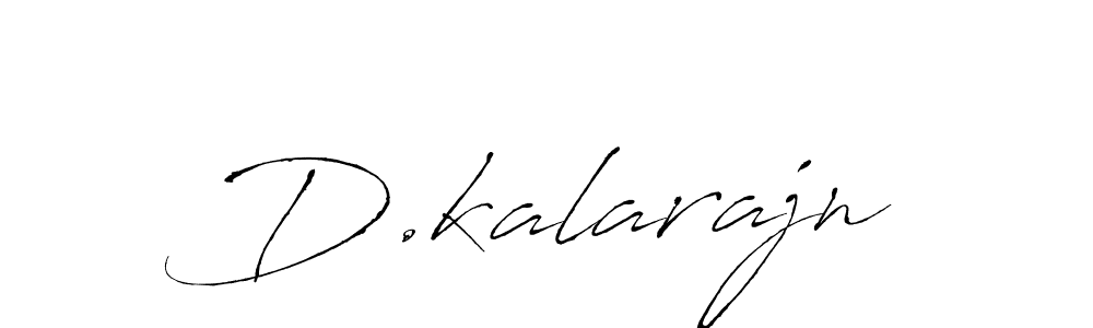 Design your own signature with our free online signature maker. With this signature software, you can create a handwritten (Antro_Vectra) signature for name D.kalarajn. D.kalarajn signature style 6 images and pictures png