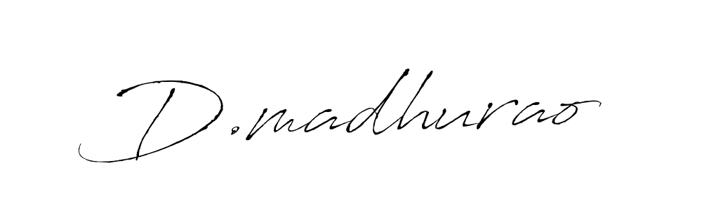 Create a beautiful signature design for name D.madhurao. With this signature (Antro_Vectra) fonts, you can make a handwritten signature for free. D.madhurao signature style 6 images and pictures png