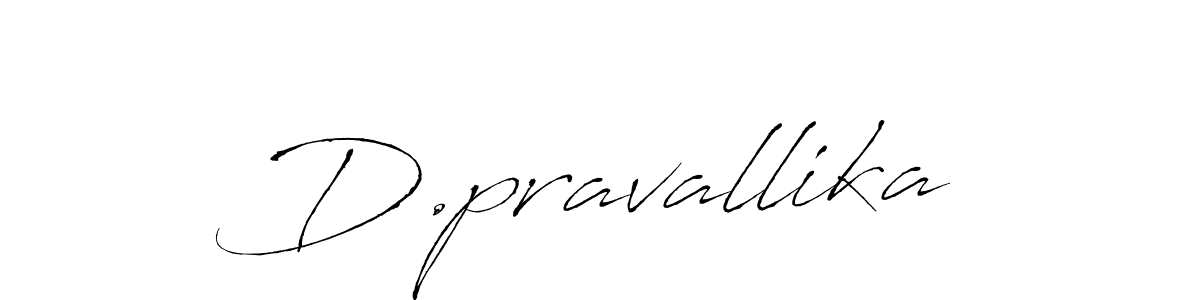 It looks lik you need a new signature style for name D.pravallika. Design unique handwritten (Antro_Vectra) signature with our free signature maker in just a few clicks. D.pravallika signature style 6 images and pictures png