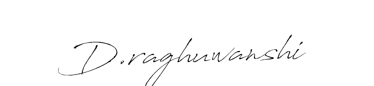 How to make D.raghuwanshi name signature. Use Antro_Vectra style for creating short signs online. This is the latest handwritten sign. D.raghuwanshi signature style 6 images and pictures png