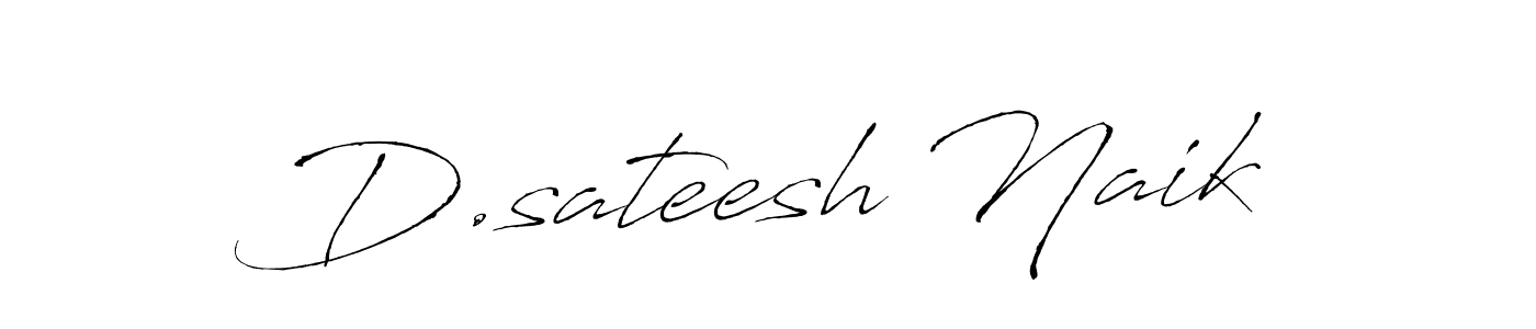 Make a beautiful signature design for name D.sateesh Naik. Use this online signature maker to create a handwritten signature for free. D.sateesh Naik signature style 6 images and pictures png