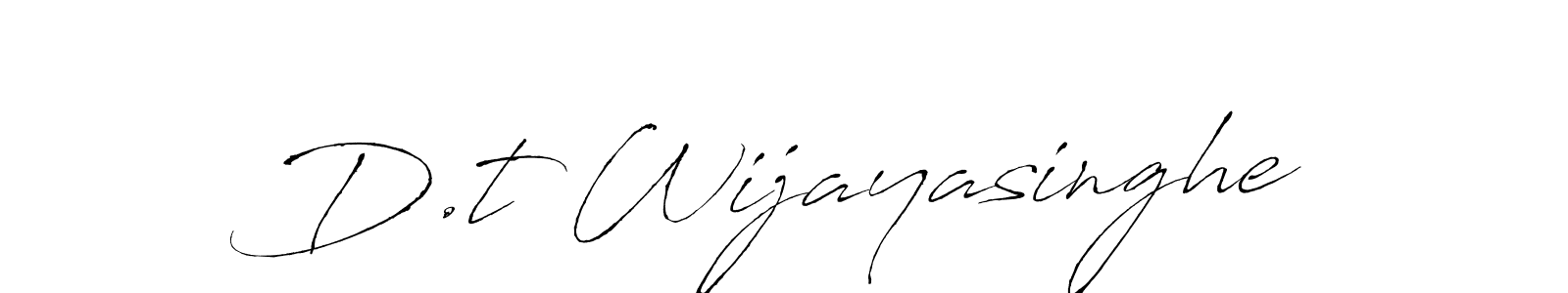 Design your own signature with our free online signature maker. With this signature software, you can create a handwritten (Antro_Vectra) signature for name D.t Wijayasinghe. D.t Wijayasinghe signature style 6 images and pictures png