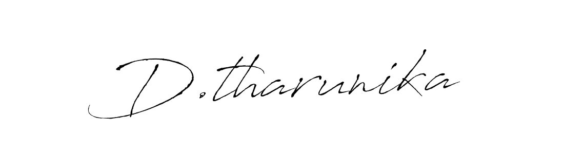 You should practise on your own different ways (Antro_Vectra) to write your name (D.tharunika) in signature. don't let someone else do it for you. D.tharunika signature style 6 images and pictures png