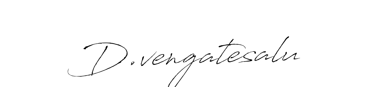 Design your own signature with our free online signature maker. With this signature software, you can create a handwritten (Antro_Vectra) signature for name D.vengatesalu. D.vengatesalu signature style 6 images and pictures png