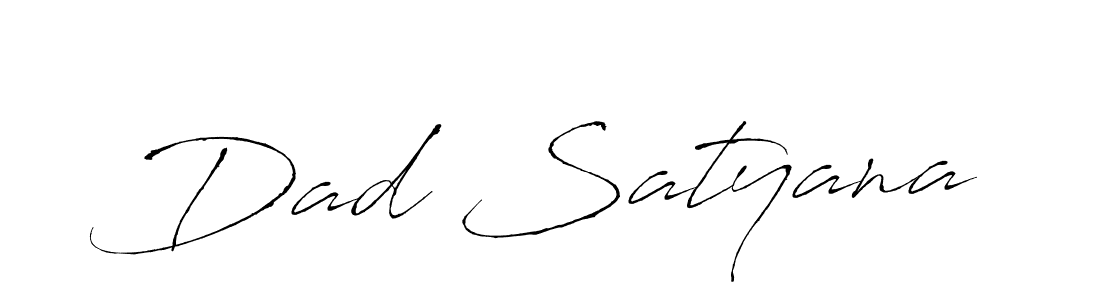 Also we have Dad Satyana name is the best signature style. Create professional handwritten signature collection using Antro_Vectra autograph style. Dad Satyana signature style 6 images and pictures png