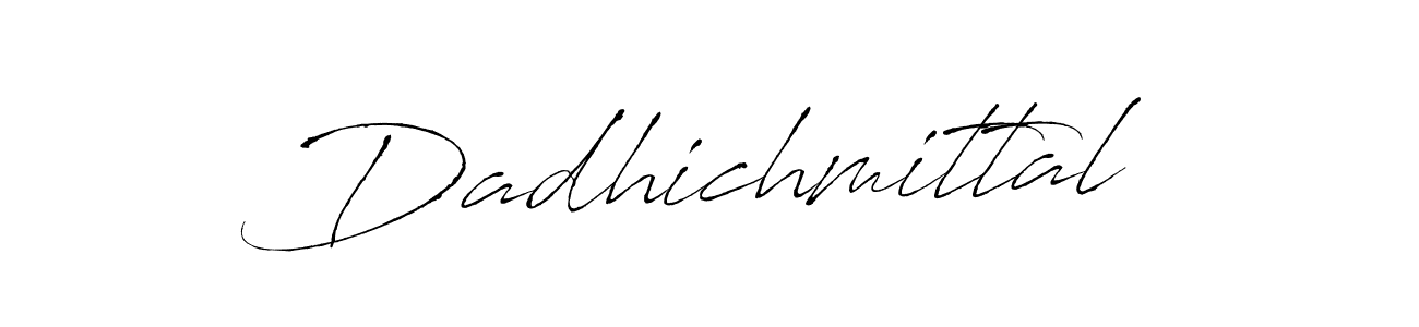 How to make Dadhichmittal signature? Antro_Vectra is a professional autograph style. Create handwritten signature for Dadhichmittal name. Dadhichmittal signature style 6 images and pictures png