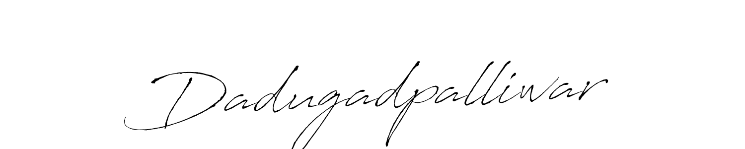 Also we have Dadugadpalliwar name is the best signature style. Create professional handwritten signature collection using Antro_Vectra autograph style. Dadugadpalliwar signature style 6 images and pictures png
