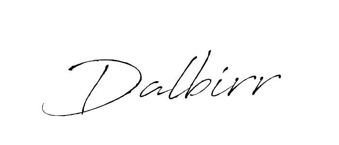 How to make Dalbirr signature? Antro_Vectra is a professional autograph style. Create handwritten signature for Dalbirr name. Dalbirr signature style 6 images and pictures png