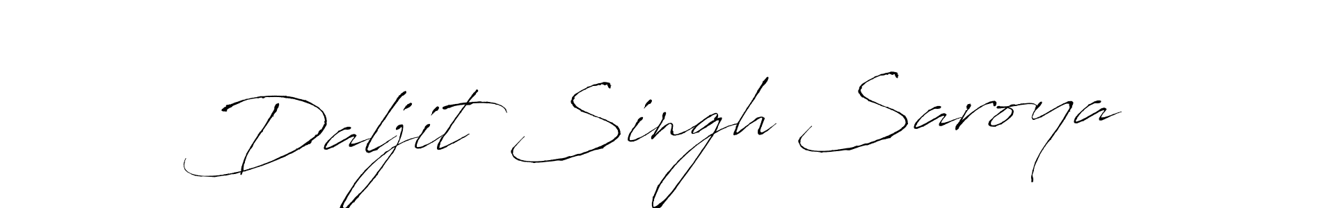 Make a beautiful signature design for name Daljit Singh Saroya. With this signature (Antro_Vectra) style, you can create a handwritten signature for free. Daljit Singh Saroya signature style 6 images and pictures png