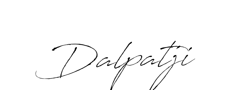 You should practise on your own different ways (Antro_Vectra) to write your name (Dalpatji) in signature. don't let someone else do it for you. Dalpatji signature style 6 images and pictures png