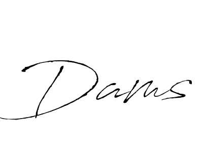 Design your own signature with our free online signature maker. With this signature software, you can create a handwritten (Antro_Vectra) signature for name Dams. Dams signature style 6 images and pictures png