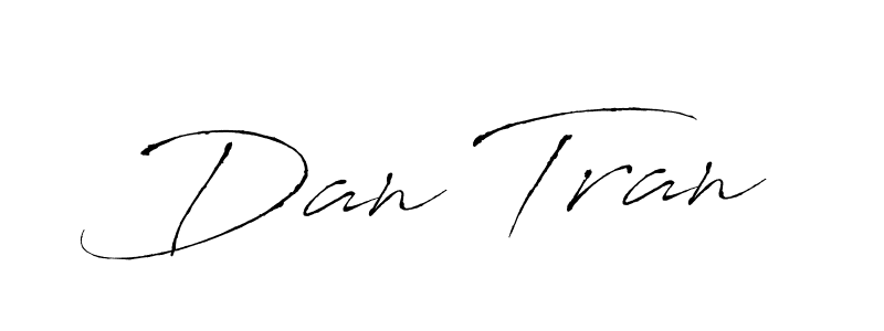 It looks lik you need a new signature style for name Dan Tran. Design unique handwritten (Antro_Vectra) signature with our free signature maker in just a few clicks. Dan Tran signature style 6 images and pictures png