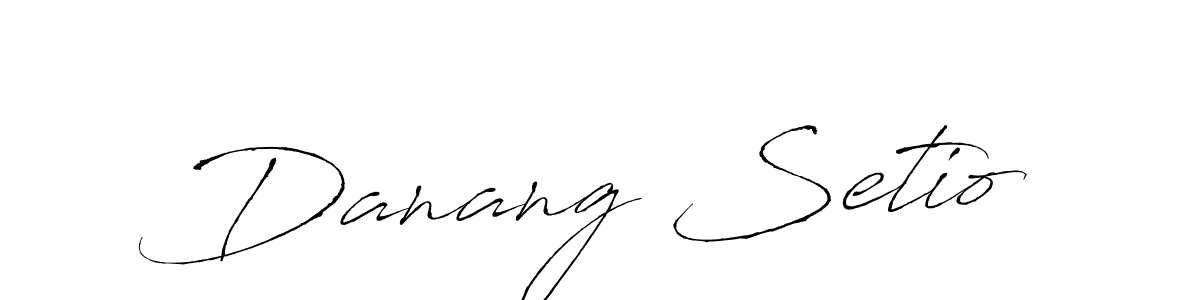 Create a beautiful signature design for name Danang Setio. With this signature (Antro_Vectra) fonts, you can make a handwritten signature for free. Danang Setio signature style 6 images and pictures png