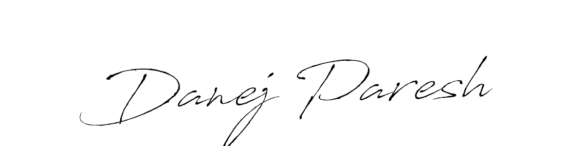 You should practise on your own different ways (Antro_Vectra) to write your name (Danej Paresh) in signature. don't let someone else do it for you. Danej Paresh signature style 6 images and pictures png