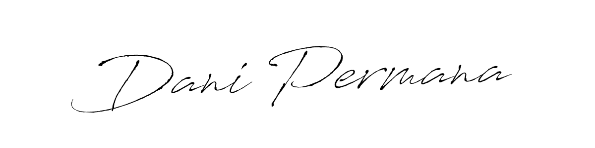 Also You can easily find your signature by using the search form. We will create Dani Permana name handwritten signature images for you free of cost using Antro_Vectra sign style. Dani Permana signature style 6 images and pictures png