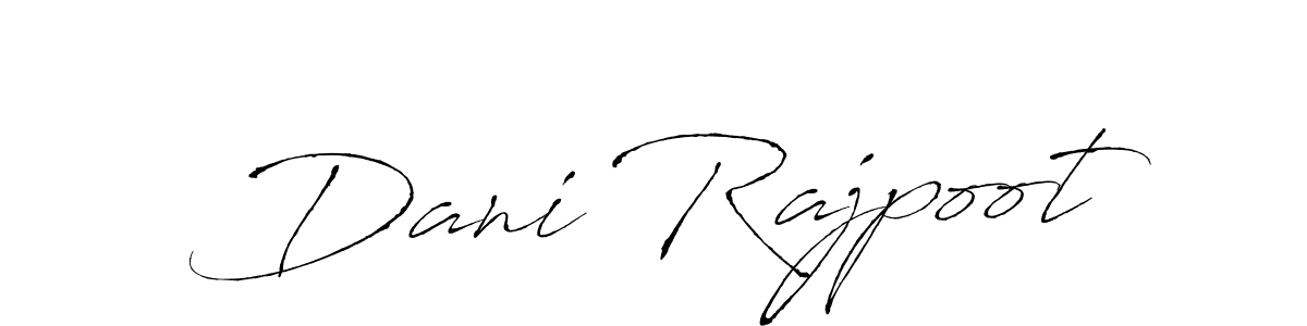 Make a short Dani Rajpoot signature style. Manage your documents anywhere anytime using Antro_Vectra. Create and add eSignatures, submit forms, share and send files easily. Dani Rajpoot signature style 6 images and pictures png