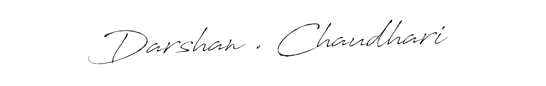 Darshan . Chaudhari stylish signature style. Best Handwritten Sign (Antro_Vectra) for my name. Handwritten Signature Collection Ideas for my name Darshan . Chaudhari. Darshan . Chaudhari signature style 6 images and pictures png