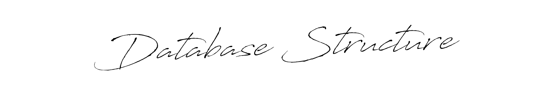 Make a beautiful signature design for name Database Structure. With this signature (Antro_Vectra) style, you can create a handwritten signature for free. Database Structure signature style 6 images and pictures png