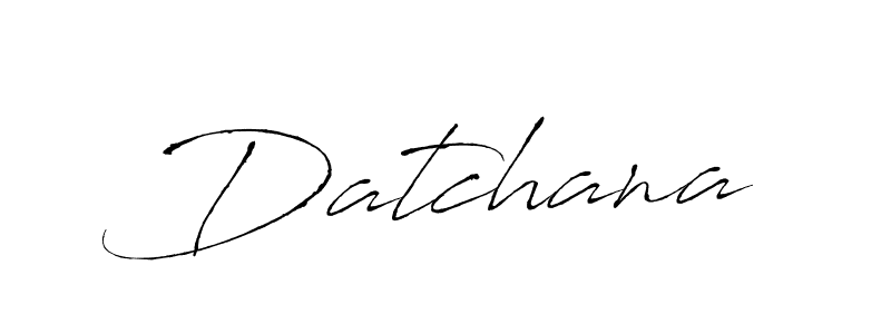 Use a signature maker to create a handwritten signature online. With this signature software, you can design (Antro_Vectra) your own signature for name Datchana. Datchana signature style 6 images and pictures png