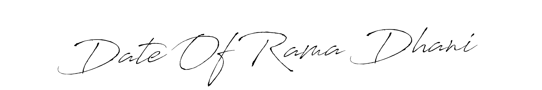 Design your own signature with our free online signature maker. With this signature software, you can create a handwritten (Antro_Vectra) signature for name Date Of Rama Dhani. Date Of Rama Dhani signature style 6 images and pictures png