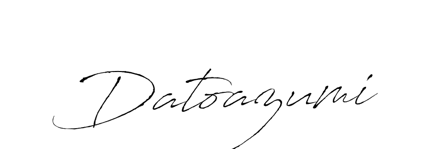 Datoazumi stylish signature style. Best Handwritten Sign (Antro_Vectra) for my name. Handwritten Signature Collection Ideas for my name Datoazumi. Datoazumi signature style 6 images and pictures png