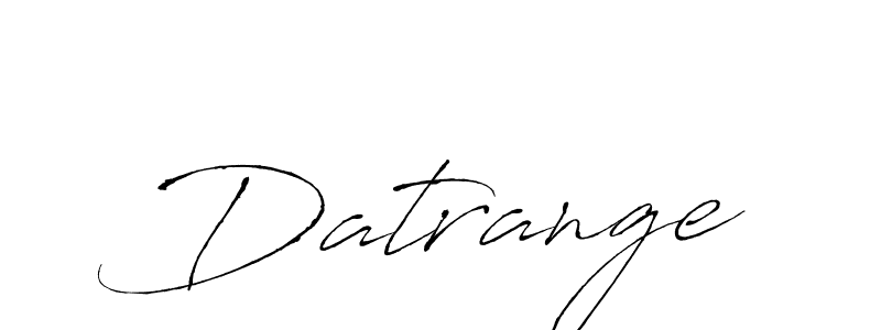 Antro_Vectra is a professional signature style that is perfect for those who want to add a touch of class to their signature. It is also a great choice for those who want to make their signature more unique. Get Datrange name to fancy signature for free. Datrange signature style 6 images and pictures png