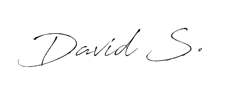 You should practise on your own different ways (Antro_Vectra) to write your name (David S.) in signature. don't let someone else do it for you. David S. signature style 6 images and pictures png