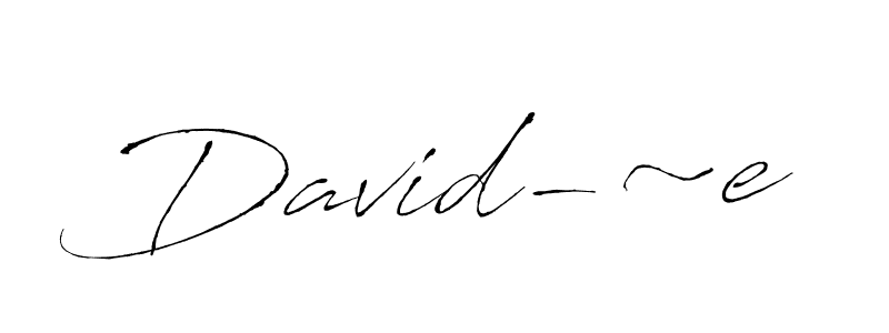 David-~e stylish signature style. Best Handwritten Sign (Antro_Vectra) for my name. Handwritten Signature Collection Ideas for my name David-~e. David-~e signature style 6 images and pictures png